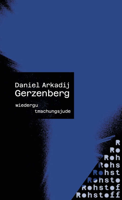 WIEDERGUTMACHUNGSJUDE - Daniel Arkadij Gerzenberg