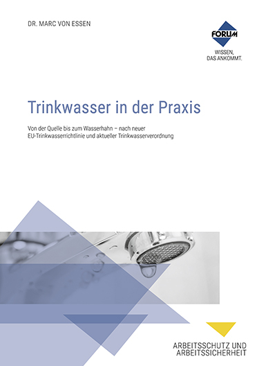 Trinkwasser in der Praxis - Marc Dr. von Essen, Dietmar Altemeier, Regina Dr. Kolch, Michael Stroheker