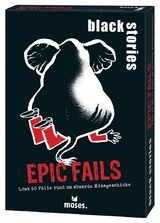 black stories Epic Fails - Harder, Corinna; Schumacher, Jens; Kollars, Helmut