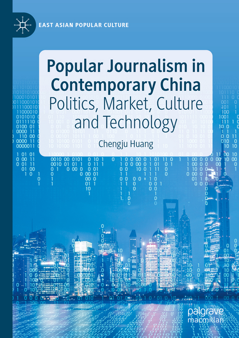 Popular Journalism in Contemporary China - Chengju Huang