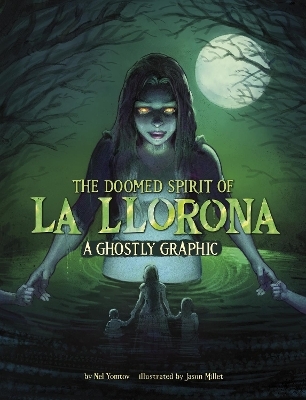 The Doomed Spirit of La Llorona - Nel Yomtov