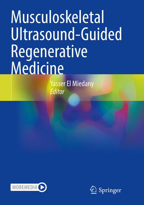 Musculoskeletal Ultrasound-Guided Regenerative Medicine - 