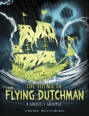 The Voyage of the Flying Dutchman - Blake Hoena