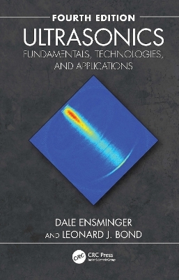 Ultrasonics - Dale Ensminger, Leonard J. Bond