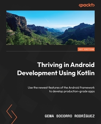 Thriving in Android Development Using Kotlin - Gema Socorro Rodríguez