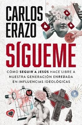 Sígueme - Carlos Erazo