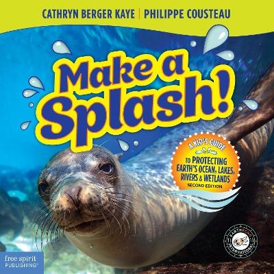 Make a Splash! - Cathryn Berger Kaye