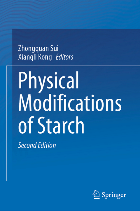 Physical Modifications of Starch - 