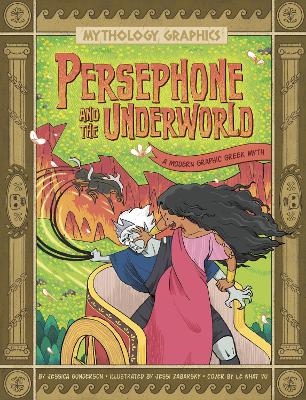 Persephone and the Underworld - Jessica Gunderson