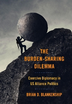 The Burden-Sharing Dilemma - Brian D. Blankenship