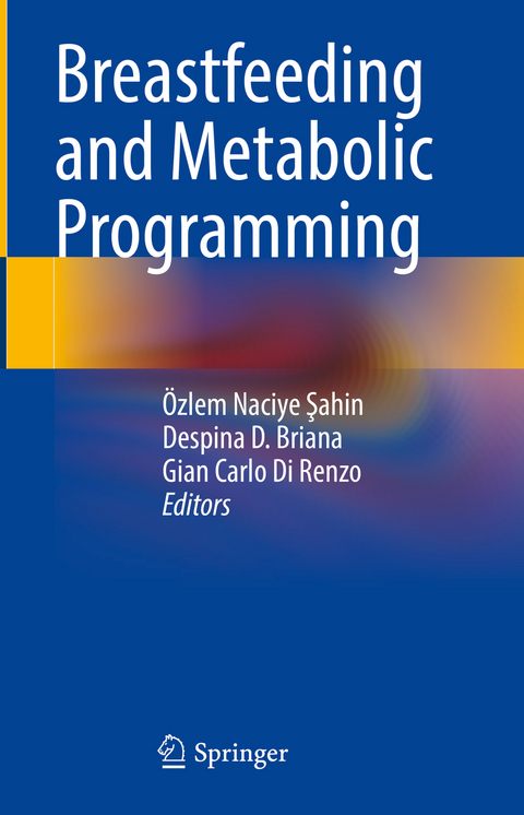 Breastfeeding and Metabolic Programming - 