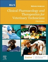 Bill's Clinical Pharmacology and Therapeutics for Veterinary Technicians - Anderson, Melinda