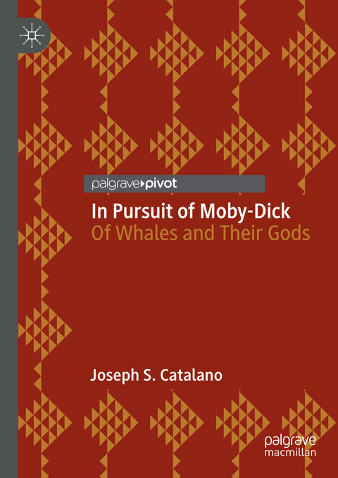 In Pursuit of Moby-Dick - Joseph S. Catalano