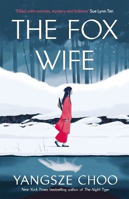 The Fox Wife - Yangsze Choo