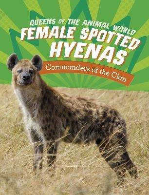 Female Spotted Hyenas - Jaclyn Jaycox