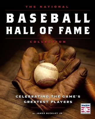 The National Baseball Hall of Fame Collection - James Buckley Jr.