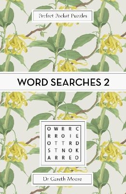 Perfect Pocket Puzzles: Word Searches 2 - Gareth Moore