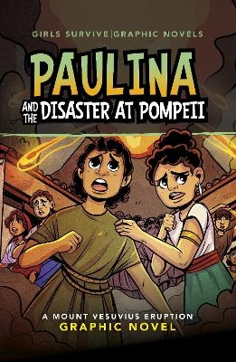 Paulina and the Disaster at Pompeii - Barbara Perez Marquez