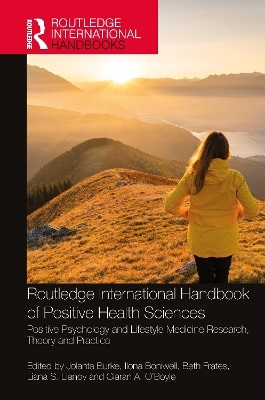 Routledge International Handbook of Positive Health Sciences - 