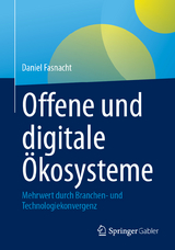 Offene und digitale Ökosysteme - Daniel Fasnacht