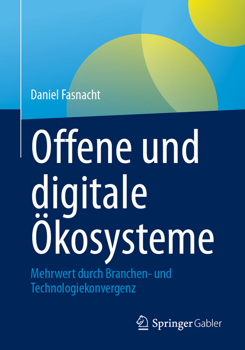 Offene und digitale Ökosysteme - Daniel Fasnacht