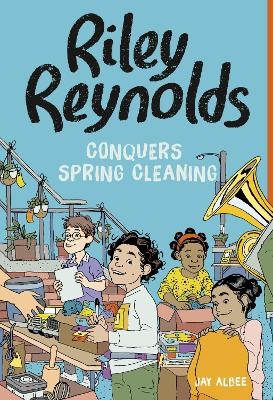 Riley Reynolds Conquers Spring Cleaning - Jay Albee