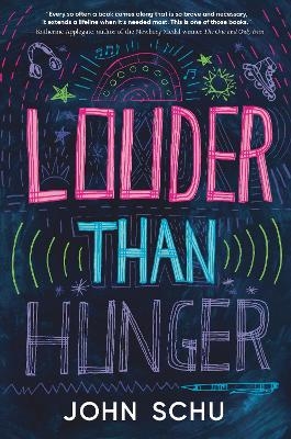 Louder Than Hunger - John Schu