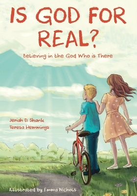 Is God for Real? - Jeriah Shank, Teresa Hemmings