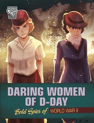 Daring Women of D-Day - Jen Breach