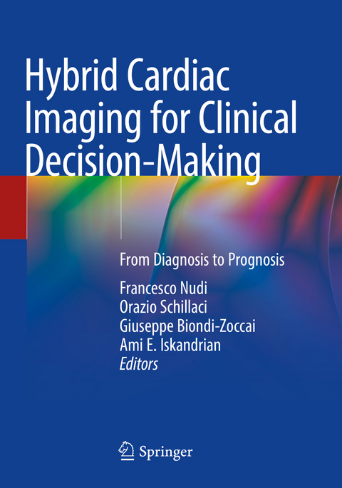 Hybrid Cardiac Imaging for Clinical Decision-Making - 