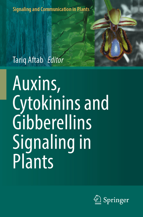 Auxins, Cytokinins and Gibberellins Signaling in Plants - 