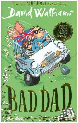 Bad Dad -  David Walliams