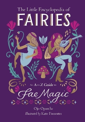 The Little Encyclopedia of Fairies - Ojo Opanike