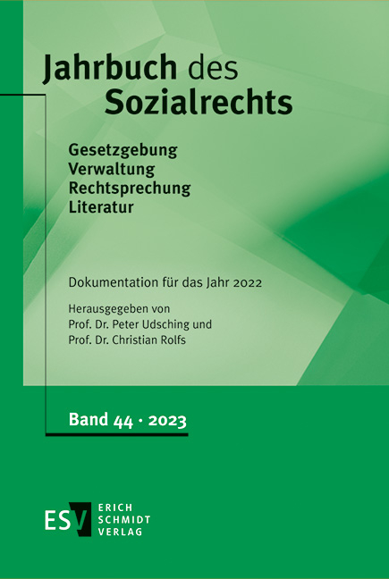 Jahrbuch des Sozialrechts (der Gegenwart). Gesetzgebung - Verwaltung... / Jahrbuch des Sozialrechts - - Dokumentation für das Jahr 2022 - 