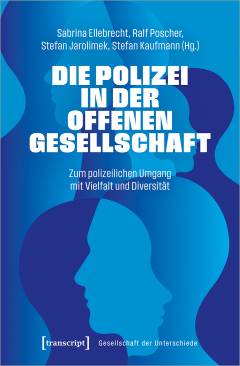 Die Polizei in der offenen Gesellschaft - 