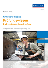 Chrisitani-basics Prüfungswissen Industriemechaniker/-in - Hermann Geiss