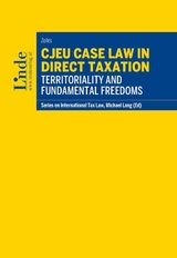 CJEU Case Law in Direct Taxation: Territoriality and Fundamental Freedoms - Stephanie Zolles