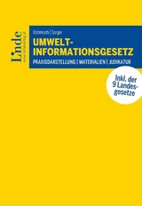 Umweltinformationsgesetz - Dieter Wohlmuth, Raphaela Sorger