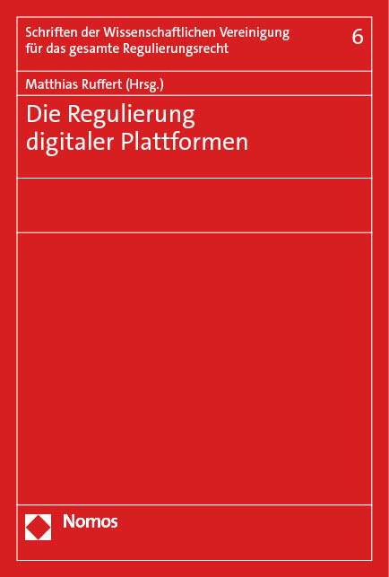 Die Regulierung digitaler Plattformen - 