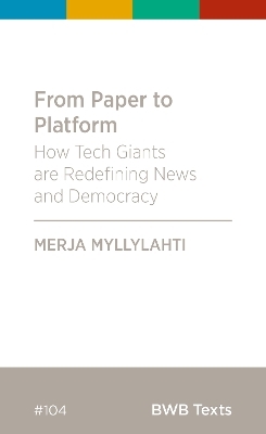 From Paper to Platform - Merja Myllylahti