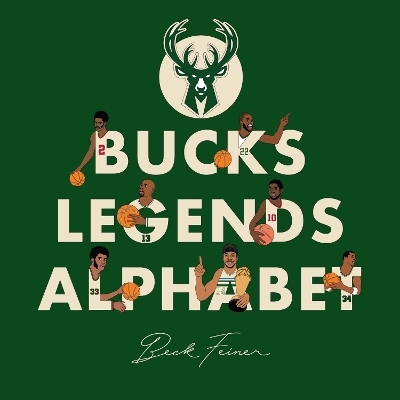 Bucks Legends Alphabet - Beck Feiner