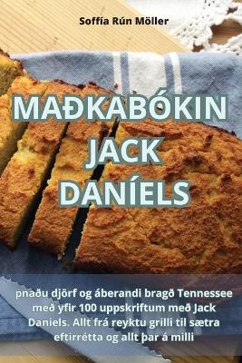 Maðkabókin Jack Daníels -  Soffía Rún Möller