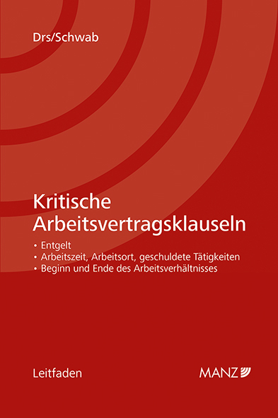 Kritische Arbeitsvertragsklauseln - Monika Drs, Jennifer Schwab