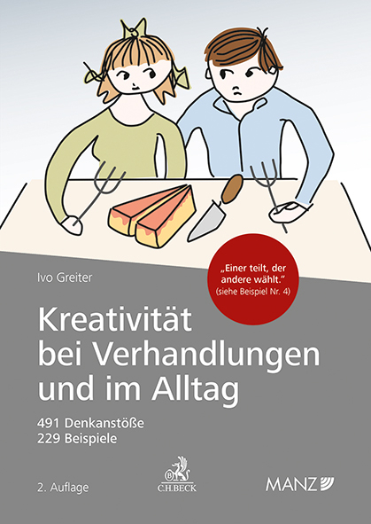 Kreativität bei Verhandlungen und im Alltag - Ivo Greiter