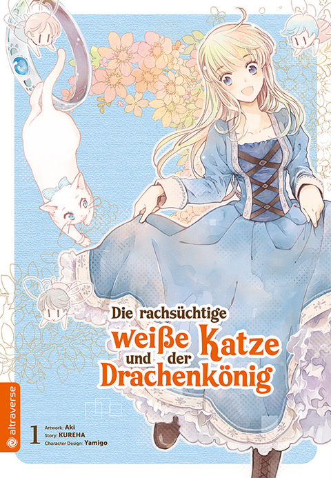 Die rachsüchtige weiße Katze und der Drachenkönig 01 -  Aki,  Kureha,  Yamigo