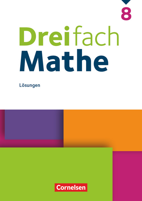 Dreifach Mathe - Ausgabe 2021 - 8. Schuljahr