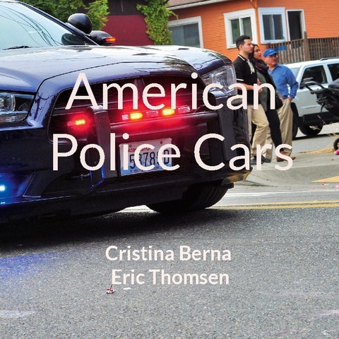 American Police Cars - Cristina Berna, Eric Thomsen