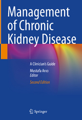 Management of Chronic Kidney Disease - Arıcı, Mustafa