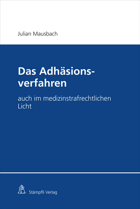 Das Adhäsionsverfahren - Julian Mausbach