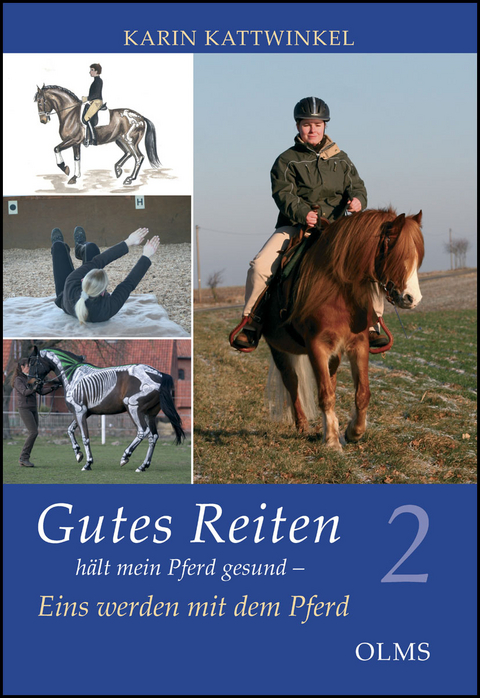 Gutes Reiten hält mein Pferd gesund - Karin Kattwinkel